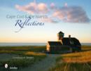 Cape Cod and the Islands Reflections - Book