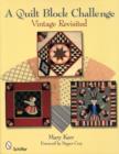 A Quilt Block Challenge : Vintage Revisited - Book