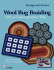 Braiding with Barbara*TM : Wool Rug Braiding : with a Contemporary Flair - Book