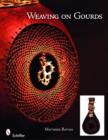 Weaving on Gourds - Book
