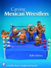 Carving Mexican Wrestlers - Book