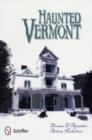 Haunted Vermont - Book