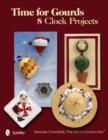 Time for Gourds : 8 Clock Projects - Book