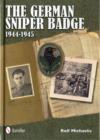 The German Sniper Badge 1944-1945 - Book
