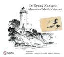 In Every Season : Memories of Martha's Vineyard - Book