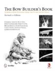 Bow Builder's Book: Eurean Bow Building from the Stone Age to Today - Book