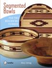 Segmented Bowls for the Beginning Turner - Book