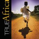 True Africa : Photographs by David Sacks - Book