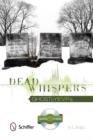 Dead Whispers: Ghtly EVPs - Book