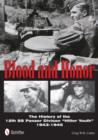 Blood and Honor : The History of the 12th SS Panzer Division “Hitler Youth” - Book