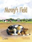 Mosey's Field - Book