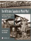 The 147th Aero Squadron in World War I : A Training and Combat History of the “Who Said Rats” Squadron - Book