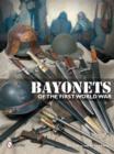 Bayonets of the First World War - Book