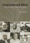 Chesapeake Men : Their Stories - Their Memories - Book