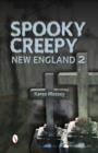 Spooky Creepy New England 2 - Book