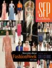 The SFP LookBook: Mercedes-Benz Fashion Week Spring 2014 Collections : Mercedes-Benz Fashion Week Spring 2014 Collections - Book