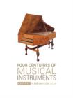 Four Centuries of Musical Instruments : The Marlowe A. Sigal Collection - Book