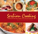 Serbian Cooking: Popular Recipes from the Balkan Region - Book