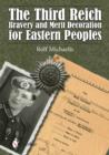 The Third Reich Bravery and Merit Decoration for Eastern Peoples - Book