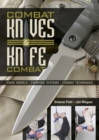Combat Knives and Knife Combat : Knife Models, Carrying Systems, Combat Techniques - Book