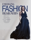 Emerging Fashion Designers 5 - Book