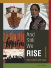 And Still We Rise : Race, Culture, and Visual Conversations - Book