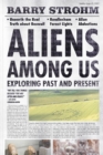 Aliens Among Us : Exploring Past and Present - Book