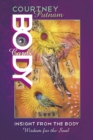 Body Cards : Insight from the Body, Wisdom for the Soul - Book