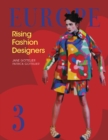 Europe-Rising Fashion Designers 3 : Rising Fashion Designers 3 - Book