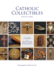 Catholic Collectibles : A Guide to Devotional Memorabilia - Book