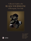 Collector's Guide to the Black Tourmaline of Pierrepont, New York - Book