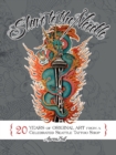 Slave to the Needle : 20 Years of Original Art from a Celebrated Seattle Tattoo Shop - Book