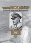 German U-Boat Ace Heinrich Lehmann-Willenbrock : The Patrols of U-96 in World War II - Book