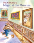 Mr. Owliver’s Magic at the Museum - Book