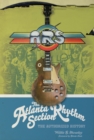 The Atlanta Rhythm Section : The Authorized History - Book