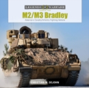 M2/M3 Bradley : America's Cavalry/Infantry Fighting Vehicle - Book