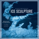 Contemporary Ice Sculpture - Book