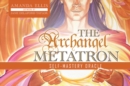The Archangel Metatron Self-Mastery Oracle - Book