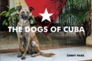 The Dogs of Cuba - Book