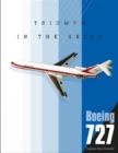 Boeing 727 : Triumph in the Skies - Book