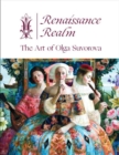 Renaissance Realm : The Art of Olga Suvorova - Book