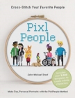 PixlPeople : Cross-Stitch Your Favorite People - Book