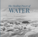 Healing Power of Water - Book