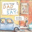 All the Things Dad Will Always Say - Book