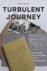 Turbulent Journey : The Jumo Engine, Operation Paperclip, and the American Dream - Book