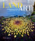 Land Art : Creating Artworks in and with the Landscape - Book