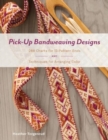 Pick-Up Bandweaving Designs: 288 Charts for 13 Pattern Ends and Techniques for Arranging Color - Book