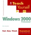 Teach Yourself Windows 2000 Professional - Book