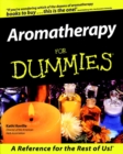 Aromatherapy For Dummies - Book