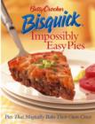 Betty Crocker Bisquick Impossibly Easy Pies - Book